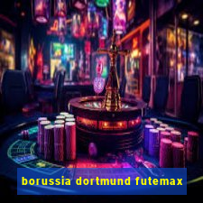 borussia dortmund futemax